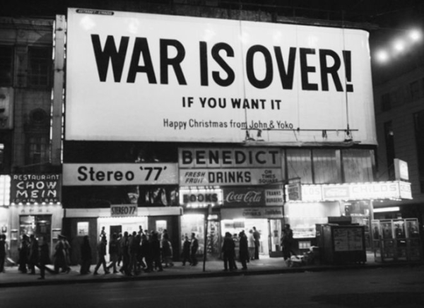 war is over if you want it happy christmas from john & yoko